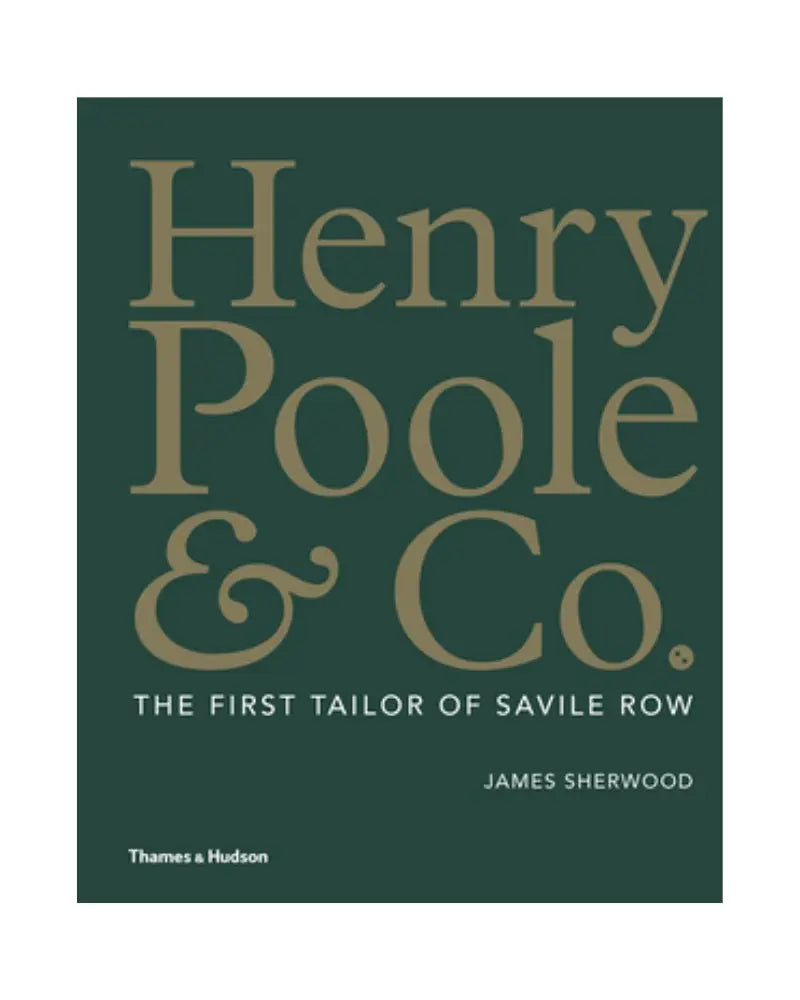 Thames Hudson Henry Poole Co The First Tailor Woven Durham